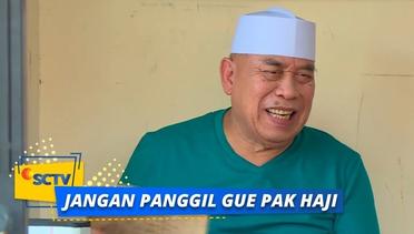 Bersyukur Banget Warung Babe Jadi Rame Lagi - Jangan Panggil Gue Pak Haji Episode 52