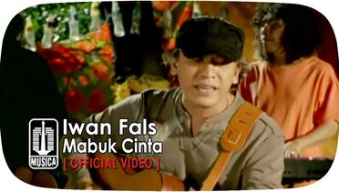 Iwan Fals - Mabuk Cinta (Official Video)