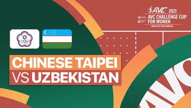 Full Match | Chinese Taipei vs Uzbekistan | AVC Challenge Cup for Women 2023