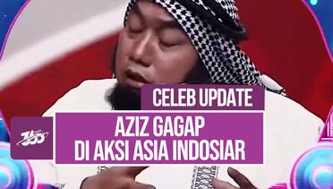 Aziz Gagap Siap Ramaikan Aksi Asia Indosiar