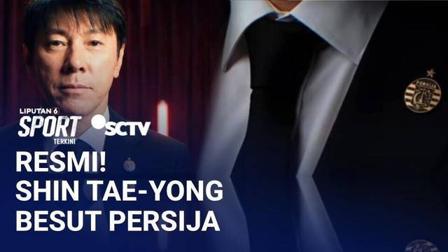 Shin Tae-yong Resmi Latih Persija, Kontrak 3 Tahun dan Target Tinggi | Liputan 6