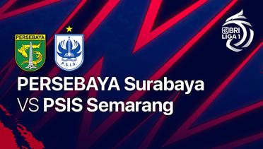 Full Match - Persebaya Surabaya vs PSIS Semarang | BRI Liga 1 2022/23