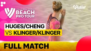 Full Match | Huges/Cheng (USA) vs Klinger D./Klinger R. | Beach Pro Tour - La Paz Challenge, Mexico 2023