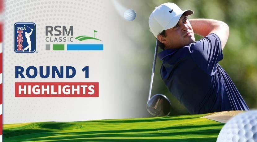 The RSM Classic - Round 1