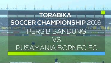 Persib Bandung vs Pusamania Borneo FC - Torabika Soccer Championship 2016