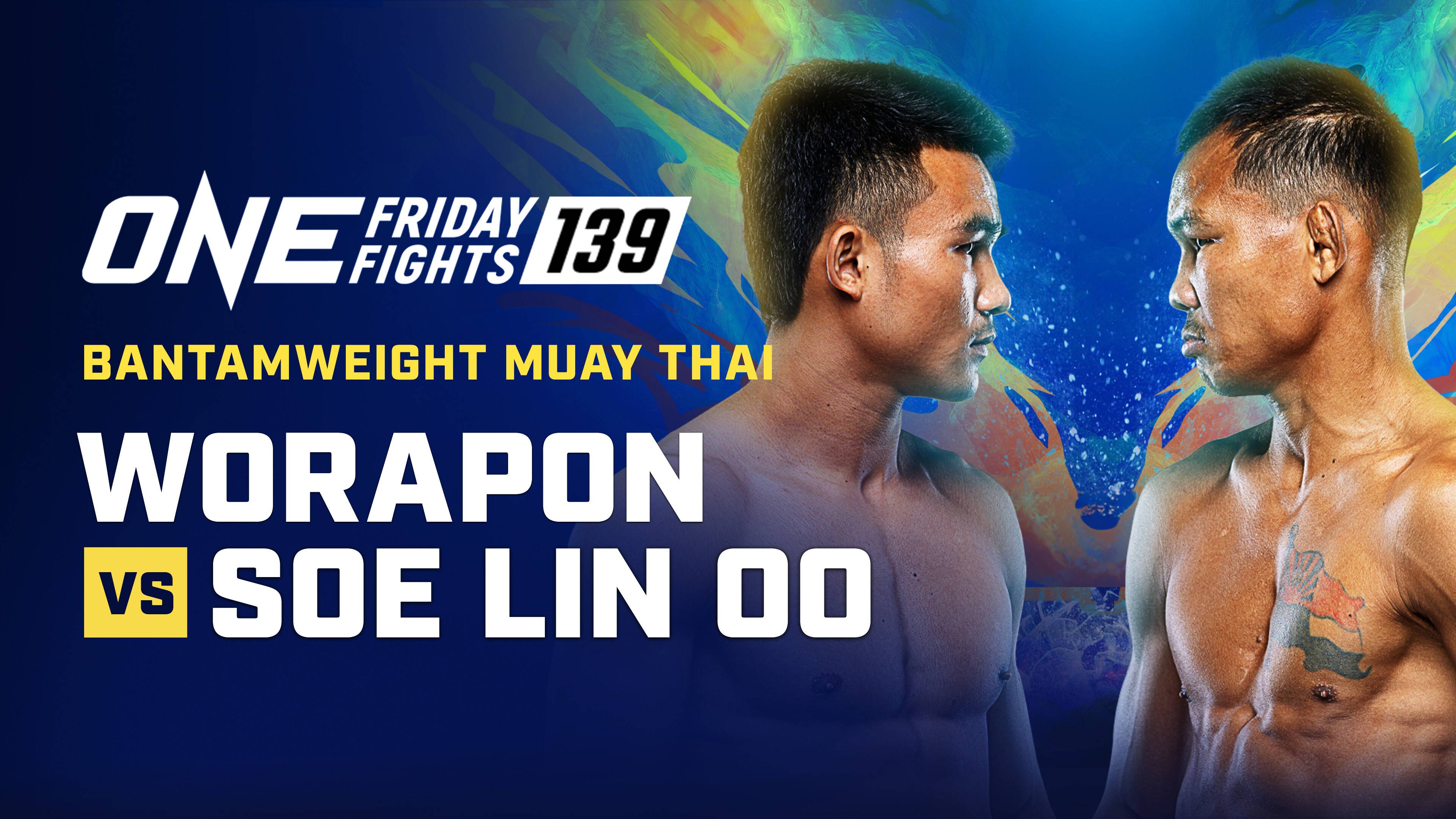 ONE Friday Fights 139