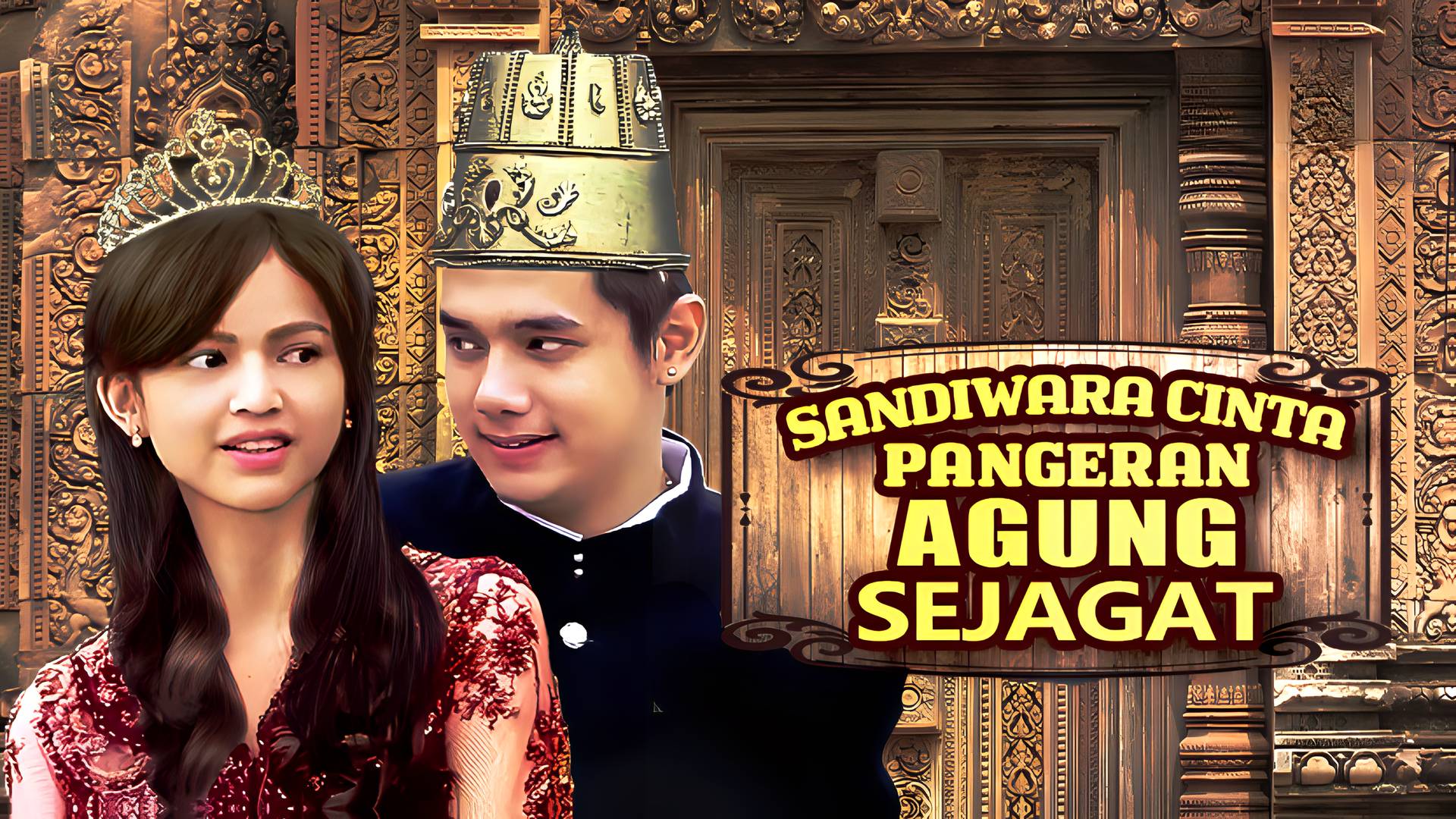 Sandiwara Cinta Pangeran Agung Sejagad