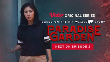 Paradise Garden - Vidio Original Series | Next On Episode 2