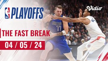 The Fast Break | Cuplikan Pertandingan 4 Mei 2024 | NBA Playoffs 2023/24