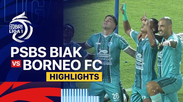 PSBS Biak vs Borneo FC Samarinda - Highlights | BRI Liga 1 2024/25