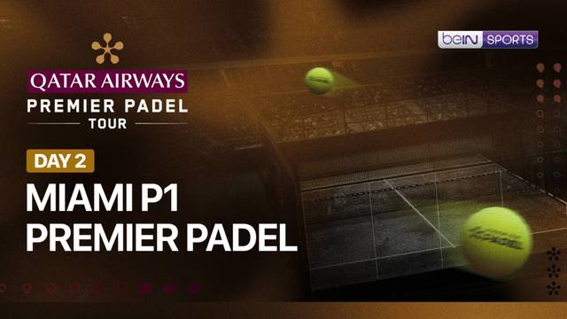 Miami P1 Premier Padel 2026 - Full Match | Miami P1 Premier Padel 2026