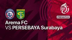 Jelang Kick Off Pertandingan - Arema FC vs PERSEBAYA Surabaya