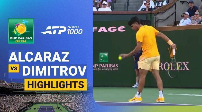 Carlos Alcaraz vs Grigor Dimitrov - Round 2 | ATP 1000: BNP Paribas Open 2026