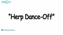 VIME - Herp Dance Off - VIDEO MEME INDONESIA LUCU