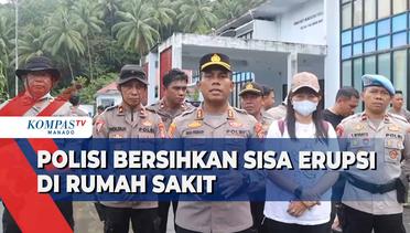 Personil Polda Sulut Bantu Bersihkan Sisa Erupsi Di RSUD Batuline Tagulandang