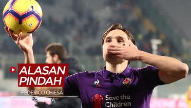 Alasan Federico Chiesa Hijrah ke Juventus dan Tinggalkan Fiorentina