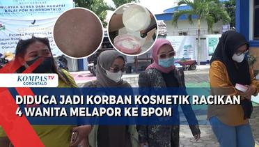 Diduga Jadi Korban Penggunaan Kosmetik Racikan, 4 Wanita di Gorontalo Melapor ke BPOM