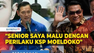 AHY Ungkap Banyak Senior TNI Malu Dengan Perilaku Moeldoko: Tak Cerminkan Sikap Kesatria!