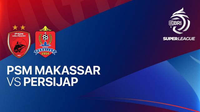 PSM Makassar vs PERSIJAP - Full Match | BRI Super League 2025/26