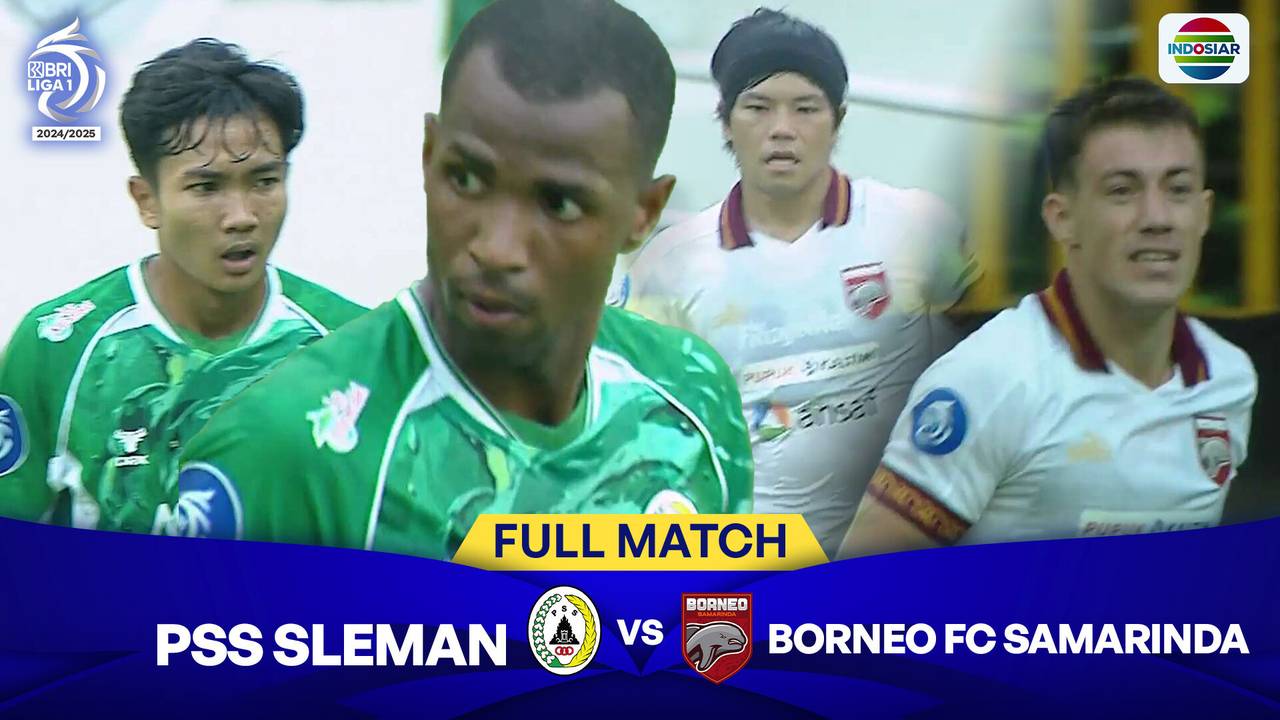 PSS Sleman VS Borneo FC Samarinda Full Match BRI Liga 1 2024/25 Vidio