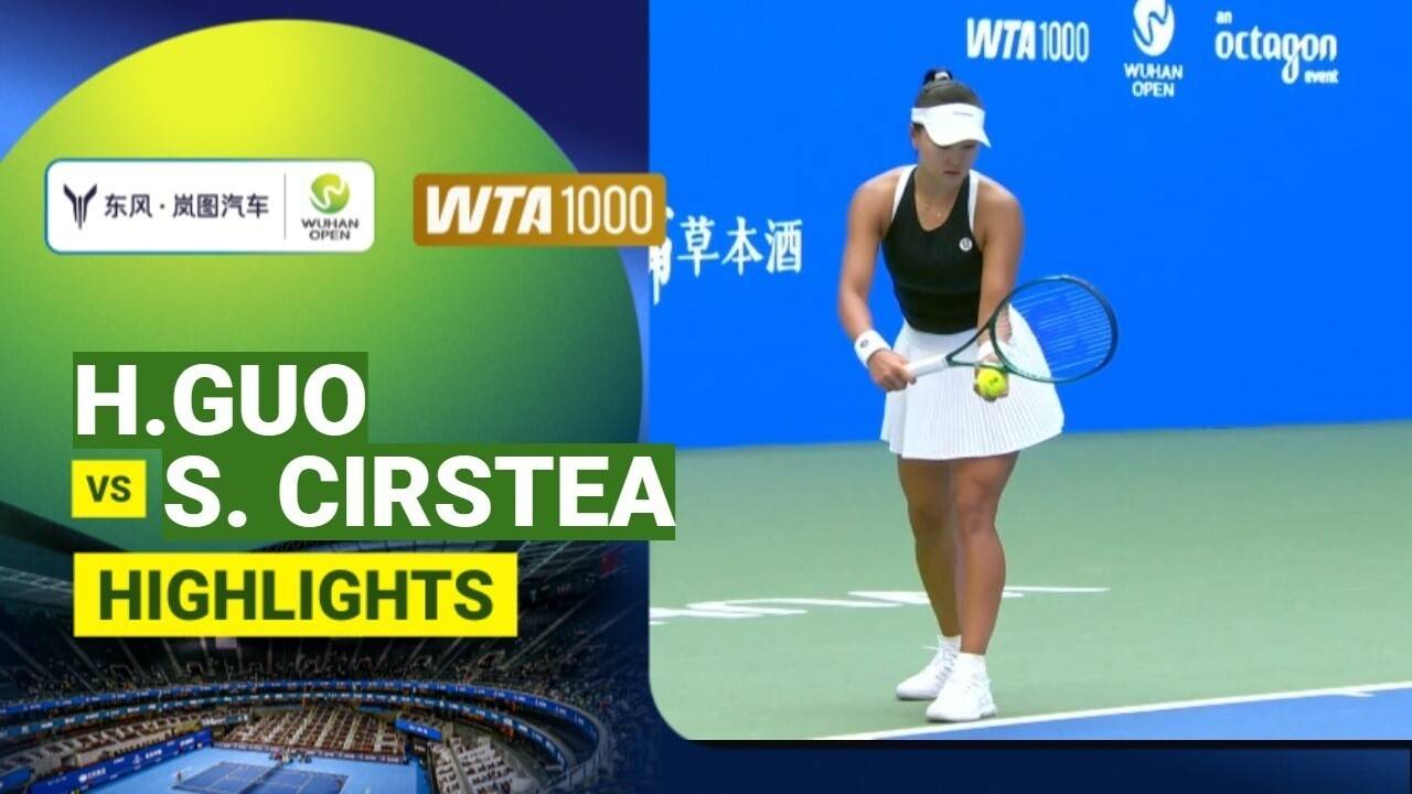 Hanyu Guo vs Sorana Cirstea - Women's Singles Round of 64 | WTA 1000: Dongfeng - Voyah Wuhan Open 2026