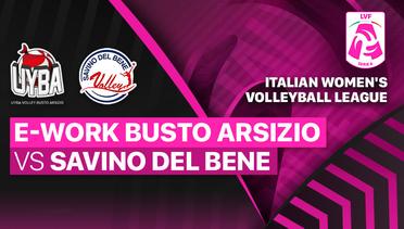 Full Match | e-work Busto Arsizio vs Savino Del Bene Scandicci | Italian Women's Serie A1 Volleyball 2022/23