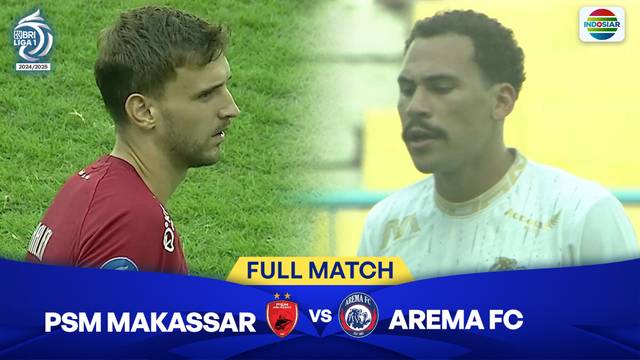 PSM Makassar vs Arema FC - Full Match | BRI Liga 1 2024/25