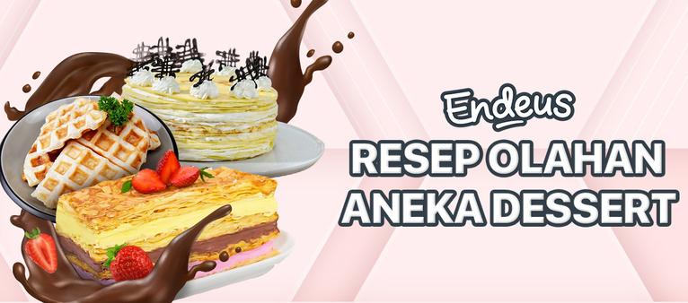 Resep Olahan Aneka Dessert