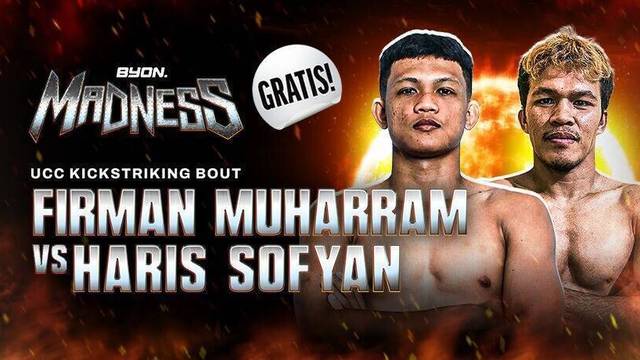 Firman Muharram vs Haris Sofyan - UCC Kickstriking Bout - Full Match | Byon Madness 2025