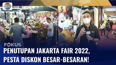 Live Report: Hari Terakhir Jakarta Fair 2022, Pengunjung Berburu Diskon | Fokus