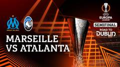 Marseille vs Atalanta - Full Match | UEFA Europa League 2023/24 - Semifinal