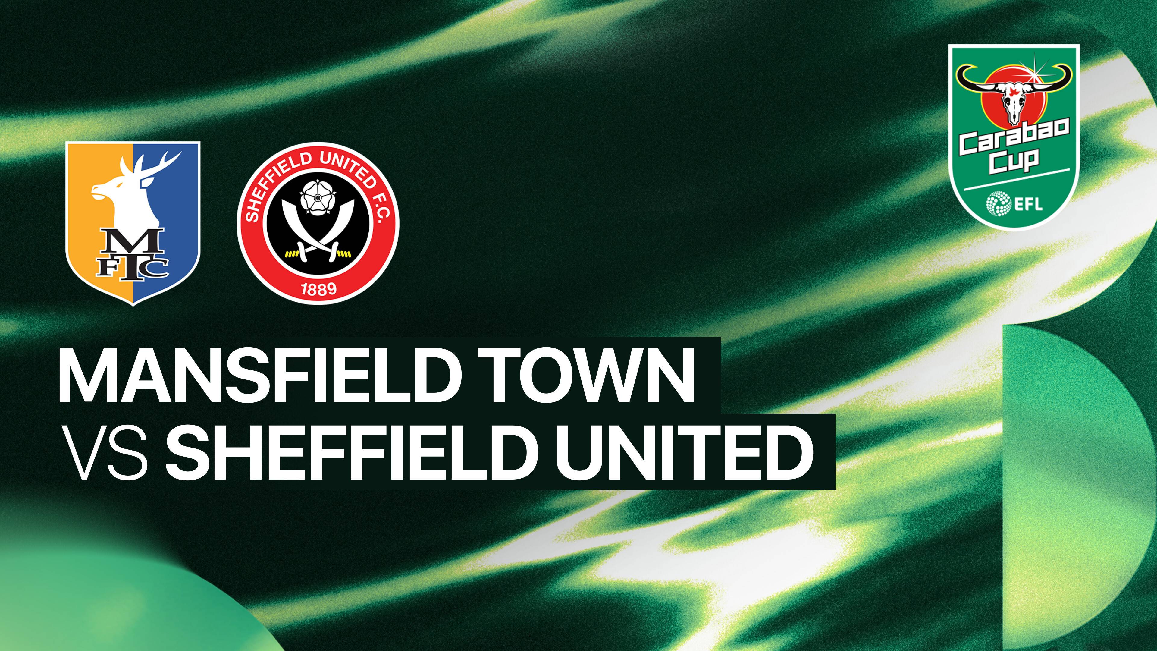 Mansfield Town FC vs Sheffield United