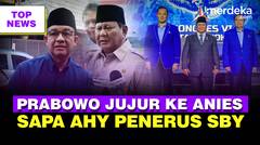 Prabowo Jujur ke Anies, Ungkap Tak Ada Dendam | Disapa Hangat, AHY Sosok Penerus SBY