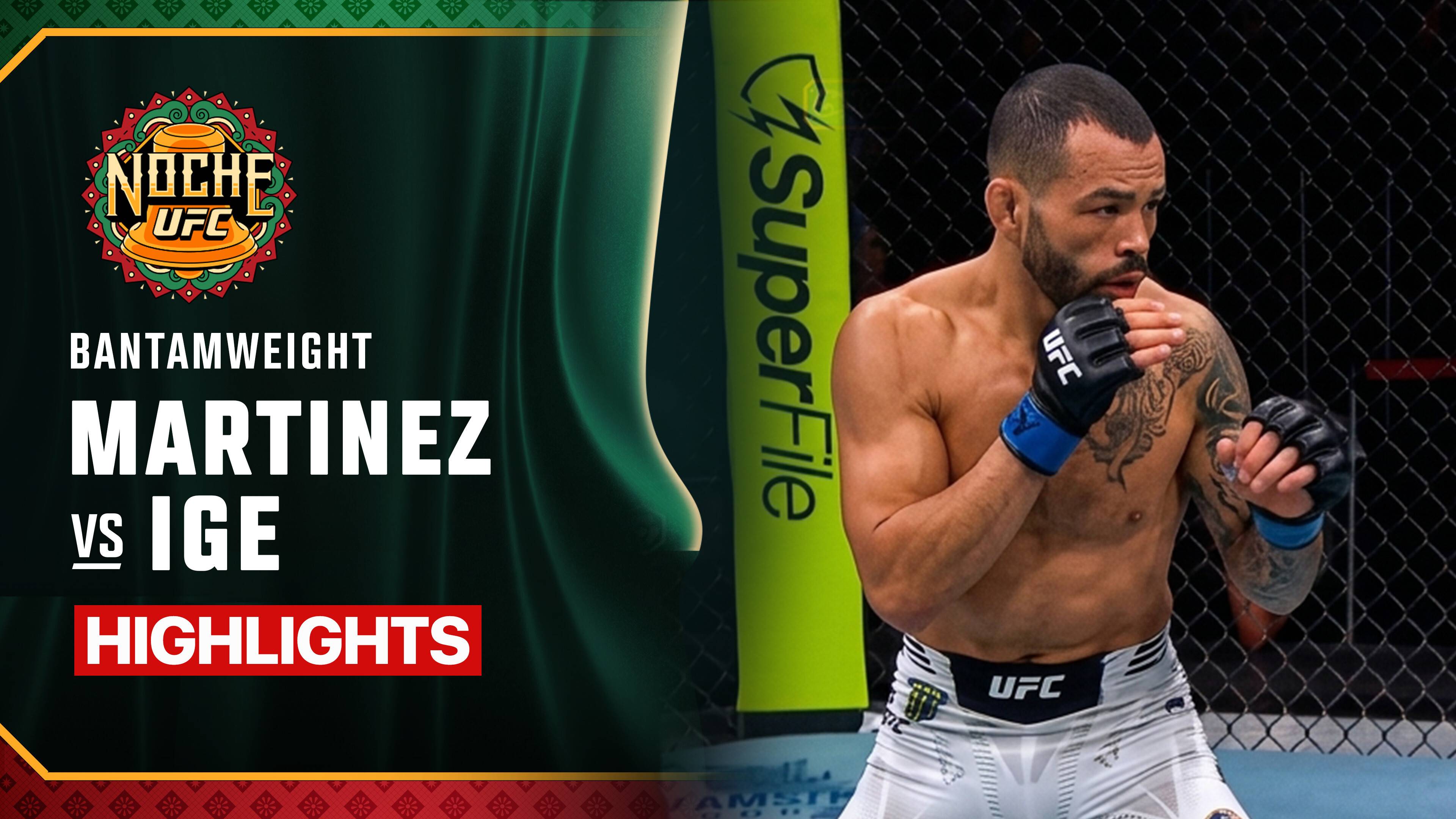 David Martinez vs Dan Ige - Bantamweight | Noche UFC