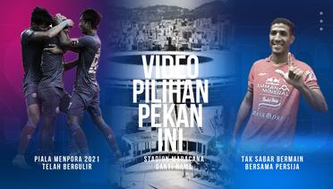 3 Video Pilihan, Dimulainya Piala Menpora 2021 dan Perubahan Nama Stadion Maracana Menjadi Pele