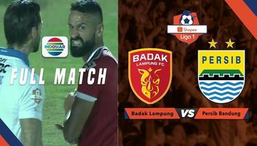 Full Match: Badak Lampung FC vs Persib Bandung | Shopee Liga 1