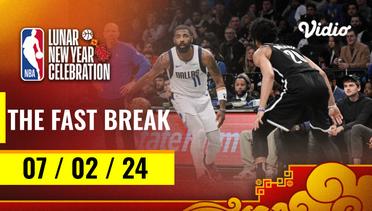 The Fast Break | Cuplikan Pertandingan - 07 Februari 2024 | NBA Regular Season 2023/24