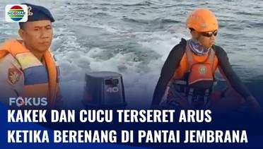Kakek dan Cucu Terseret Arus Laut di Jembrana Bali saat Berenang di Pantai | Fokus