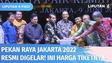 Pekan Raya Jakarta atau Jakarta Fair Kemayoran 2022 Kembali Digelar! | Liputan 6