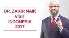 Hot News- Zakir Naik Visit Indonesia 2017