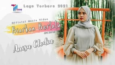 Anisa Clodia - Biarkan Berlalu (Official Music Video)