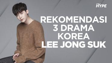 Lee Jong Suk Selesai Wamil, Yuk Nostalgia dengan Tiga Drakor Ini