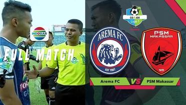 Full Match - Arema FC vs PSM Makassar | Go-Jek Liga 1 Bersama Bukalapak