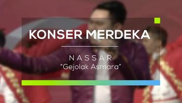 Nassar - Gejolak Asmara (Konser Merdeka)