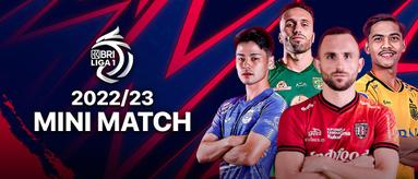 Mini Match BRI Liga 1 2022/23