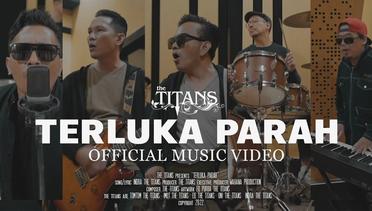 The Titans - Terluka Parah (Official Music Video)