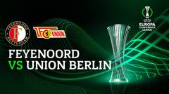 Full Match - Feyenoord vs Union Berlin | UEFA Europa Conference League 2021/2022