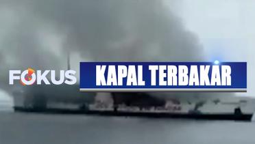 Cerita Korban Selamat KM Santika Nusantara yang Terbakar di Perairan Masalembo Sumenep - Fokus Pagi