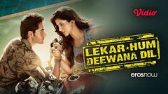 Lekar Hum Deewana Dil - Trailer
