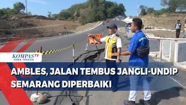 Ambles, Jalan Tembus Jangli-Undip Semarang Diperbaiki